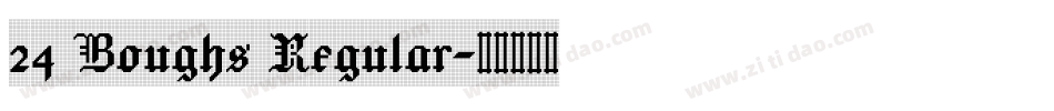 24 Boughs Regular字体转换